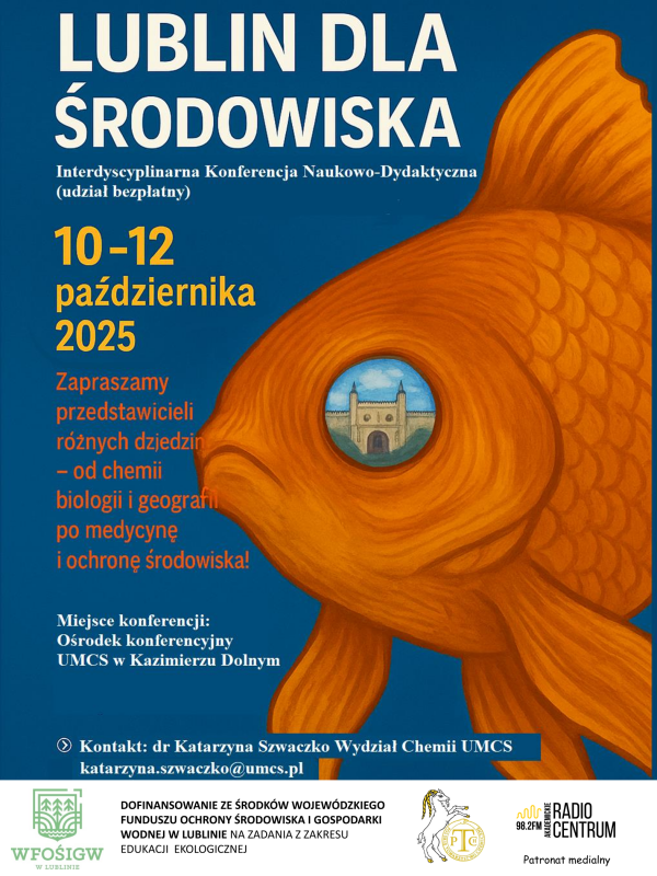 „Lublin dla środowiska”: Interdyscyplinarna konferencja naukowa poświęcona wyzwaniom ekologicznym